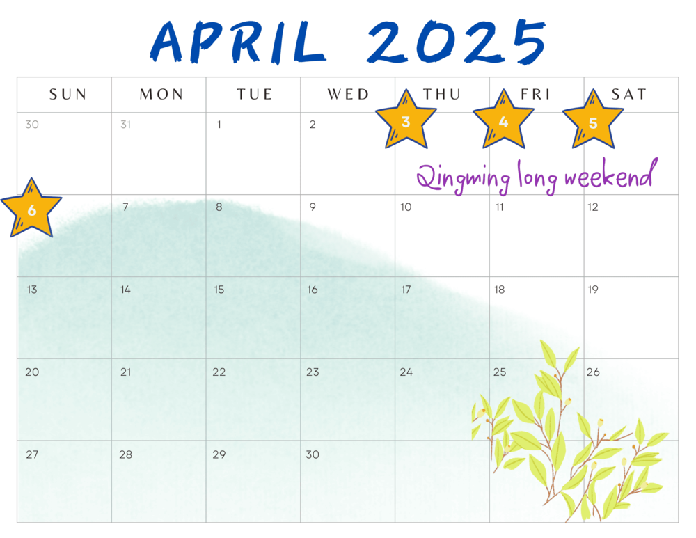 HOLIDAY NOTICE: Qingming long weekend HOLIDAY NOTICE: Qingming long weekend